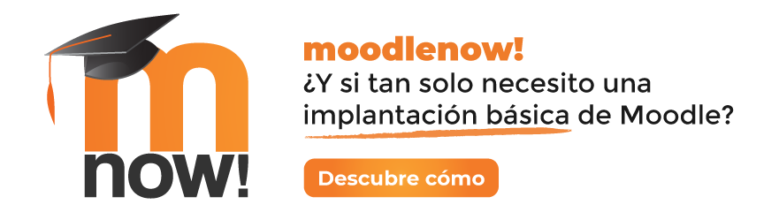 Moodle Now: una solución sencilla y funcional para tus plataformas LMS